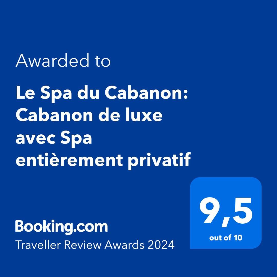 Le Spa Du Cabanon: Cabanon De Luxe Avec Spa Entierement Privatif アエィ エクステリア 写真